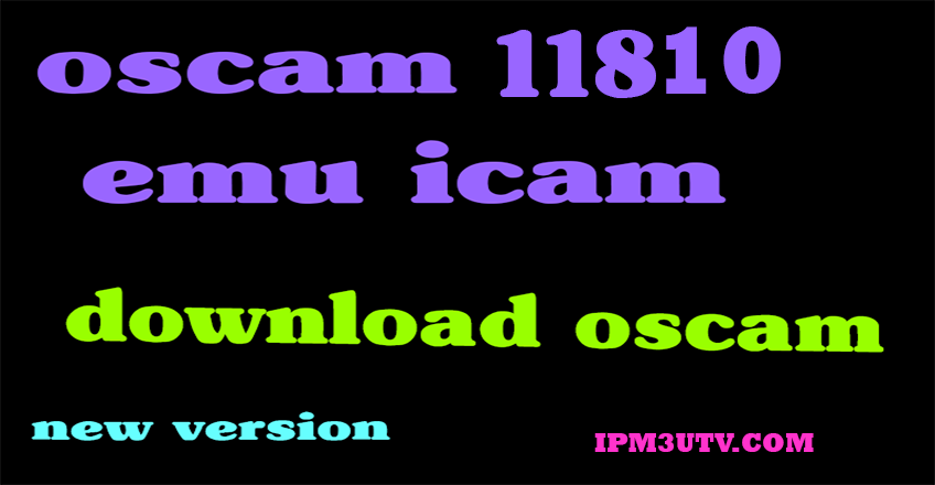 oscam 11810, oscam icam,oscam icam anbieter, oscam subscription,-iptv trial,test iptv,abonnement iptv, oscam premium, iptv 12 months,