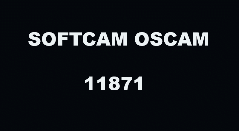 SOFTCAM OSCAM 11871 ENIGMA2