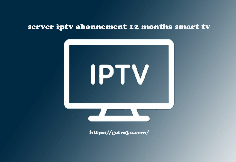 best server iptv abonnement 12 months smart tv IPTV HOUSE PRO